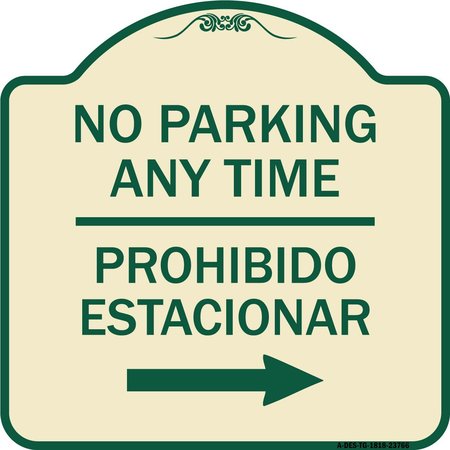 SIGNMISSION No Parking Anytime Prohibido Estacionar W/ Right Arrow Heavy-Gauge Alum, 18" x 18", TG-1818-23766 A-DES-TG-1818-23766